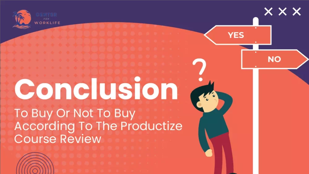 To Buy Or Not To Buy According To The Productize Course Review