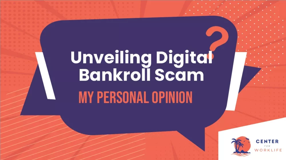 Unveiling Digital Bankroll Scam My Personal Opinion