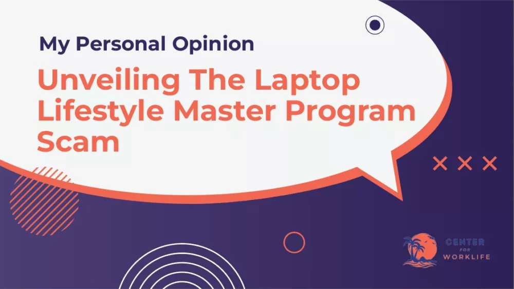 Unveiling The Laptop Lifestyle Master Program Scam
