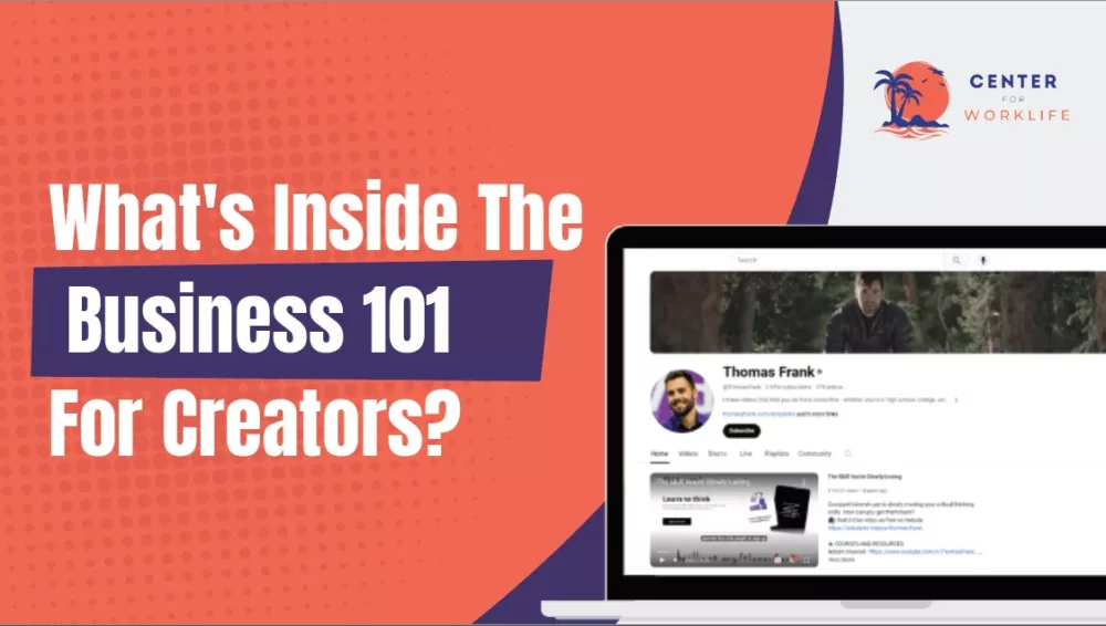 What’s Inside Business 101 For Creators