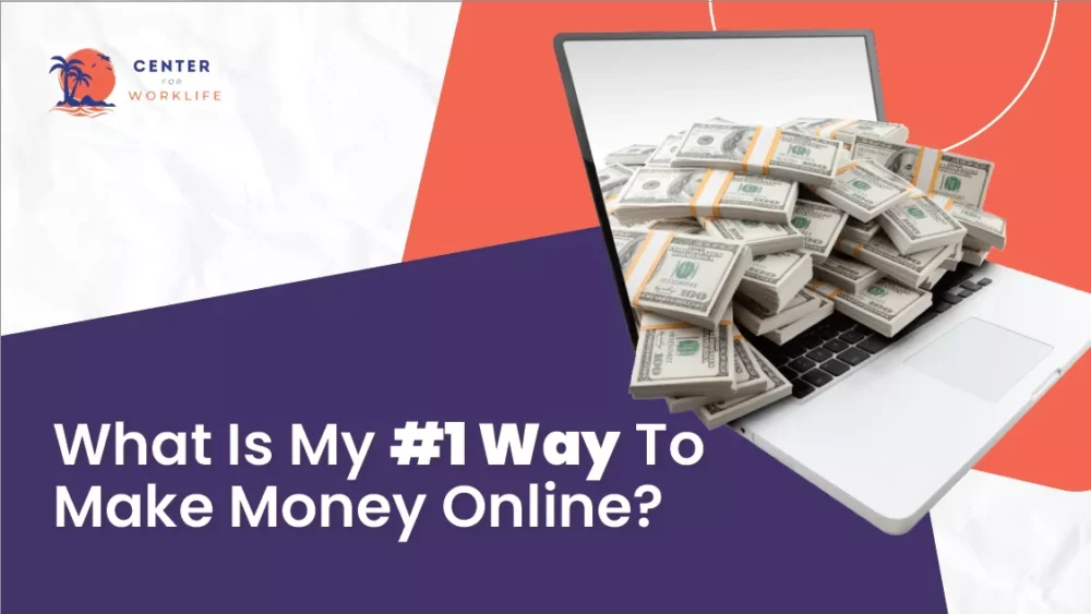What’s My Number #1 Way To Make Money