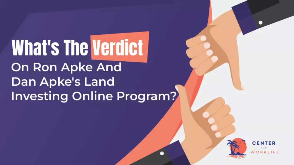  What’s The Verdict On Ron Apke And Dan Apke's Land Investing Online Program