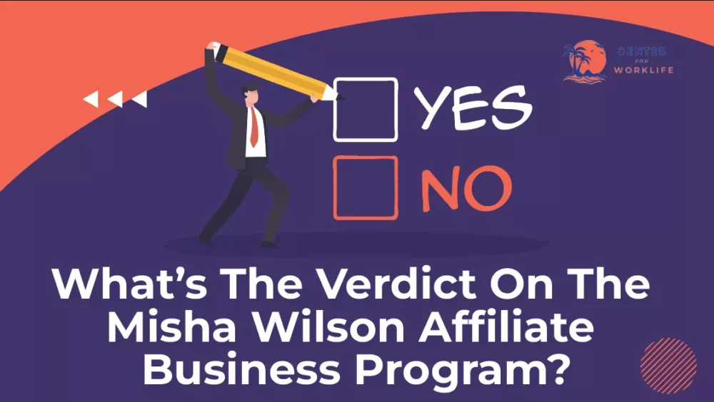 What’s The Verdict on The Misha Wilson Affiliate Business Program