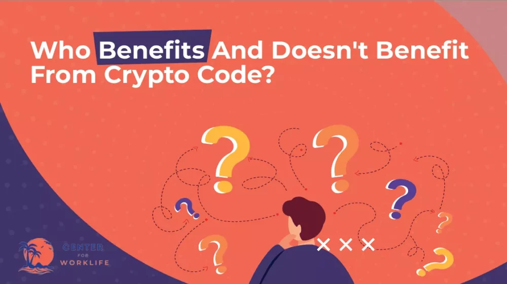 Who Benefits And Doesn't Benefit From Crypto Code 