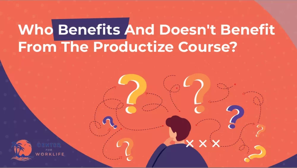 Who Benefits And Doesn't Benefit From The Productize Course