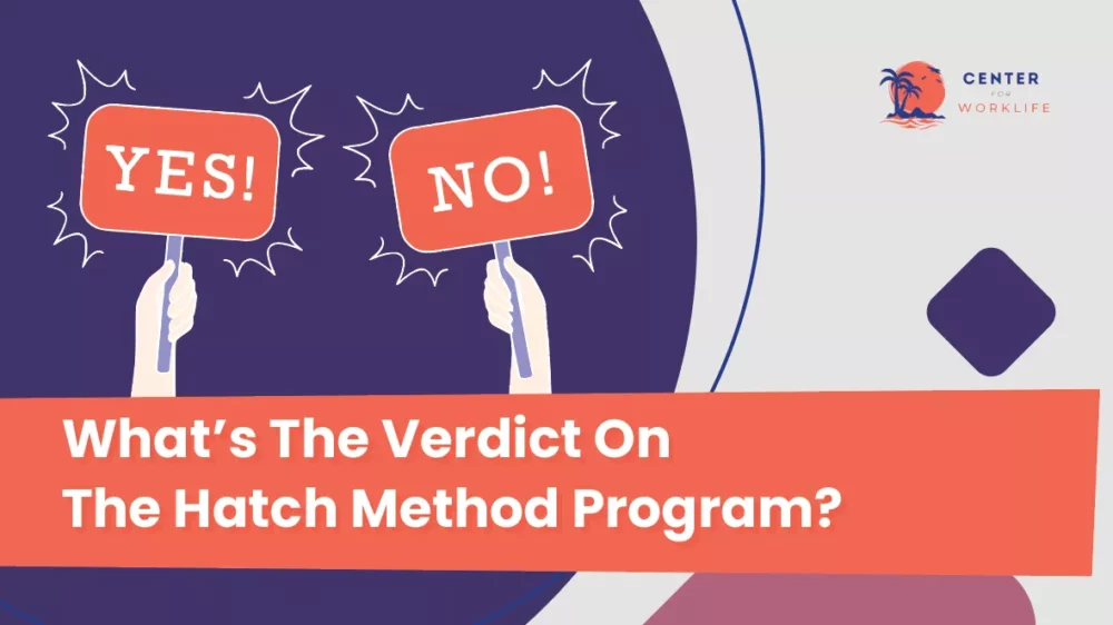 TLDR - What’s The Verdict On The Hatch Method Program