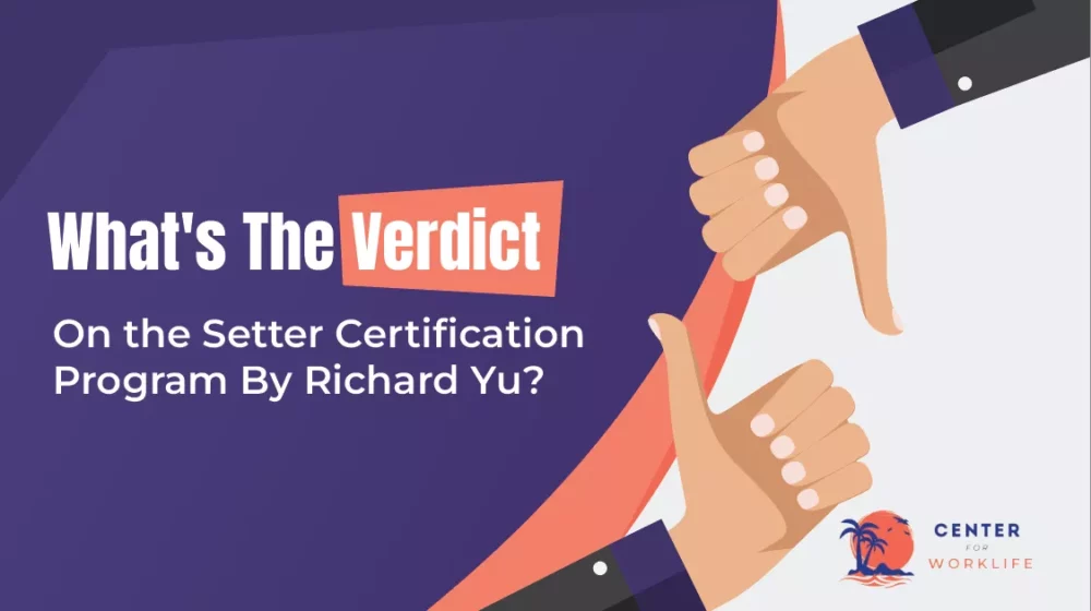 TLDR – What’s The Verdict On the Setter Certification Program By Richard Yu