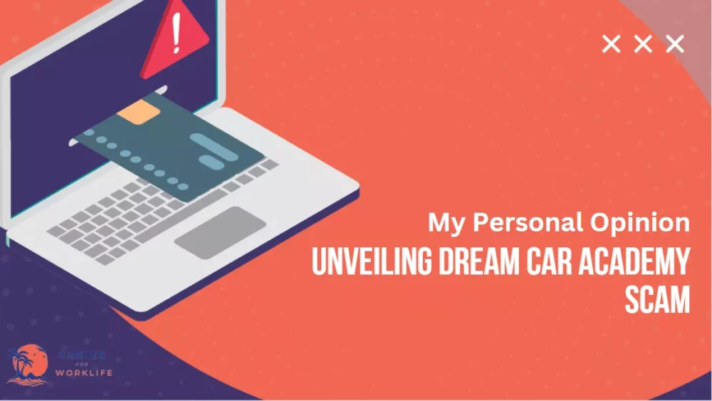 Unveiling Dream Car Academy Scam My Personal Opinion