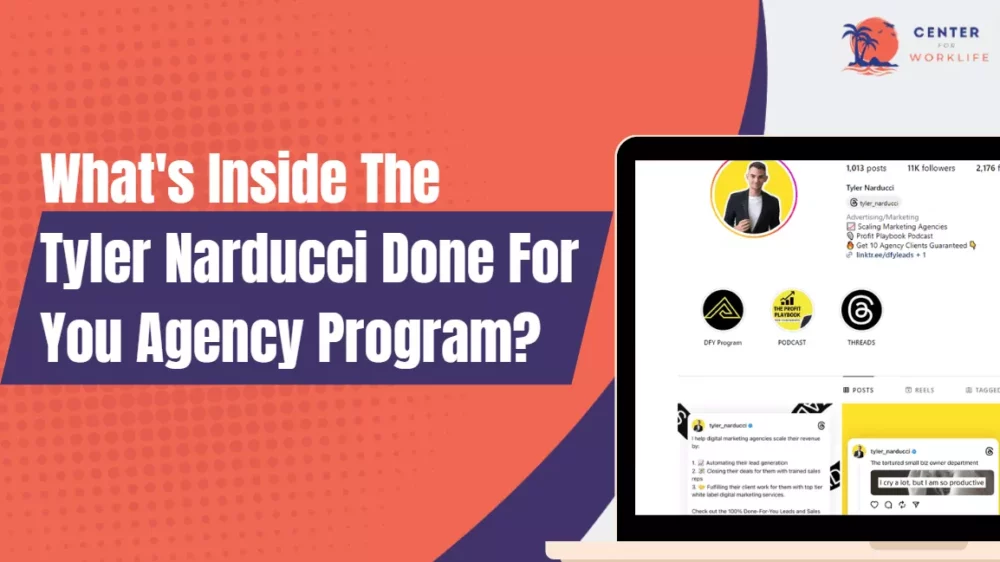 What’s Inside The Tyler Narducci Done For You Agency Program